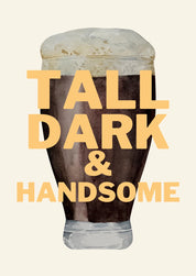 Tall Dark & Handsome Guinness Inspired Print – Handmade Artwork by Blue Iris Designs Co - Kúbome