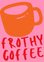 Frothy Coffee Print – Handmade Artwork by Blue Iris Designs Co - Kúbome