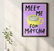 Meet Me For A Matcha Print – Handmade Artwork by Blue Iris Designs Co - Kúbome