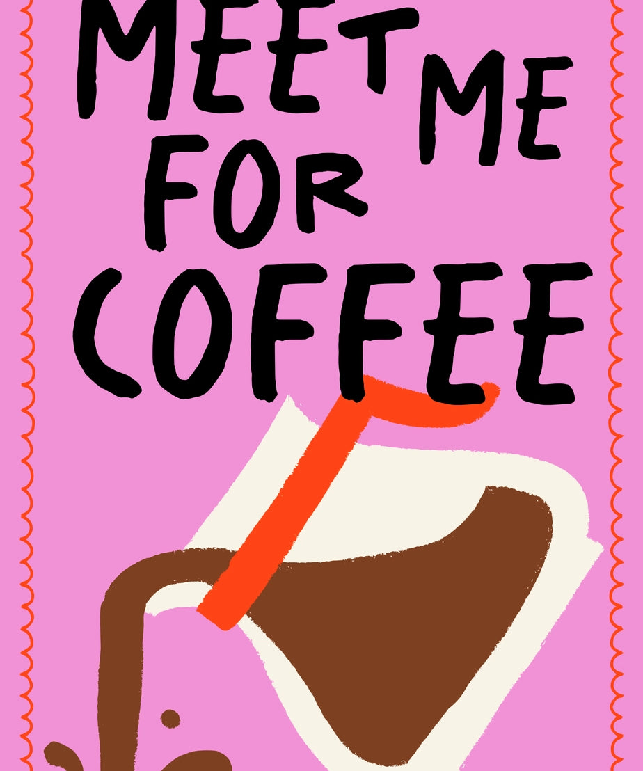 Meet Me For Coffee Print – Handmade Artwork by Blue Iris Designs Co - Kúbome