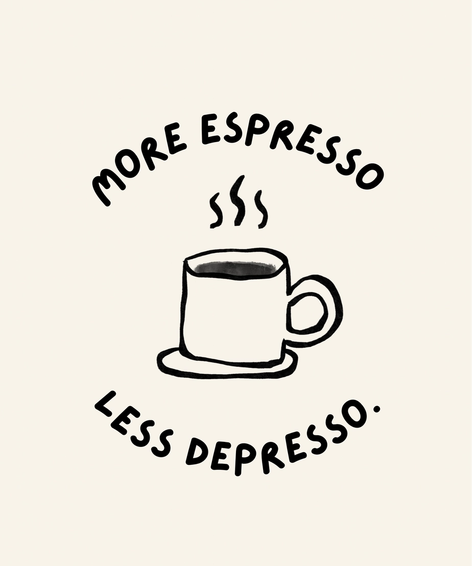 More Espresso Less Depresso Coffee Print – Handmade Artwork by Blue Iris Designs Co - Kúbome